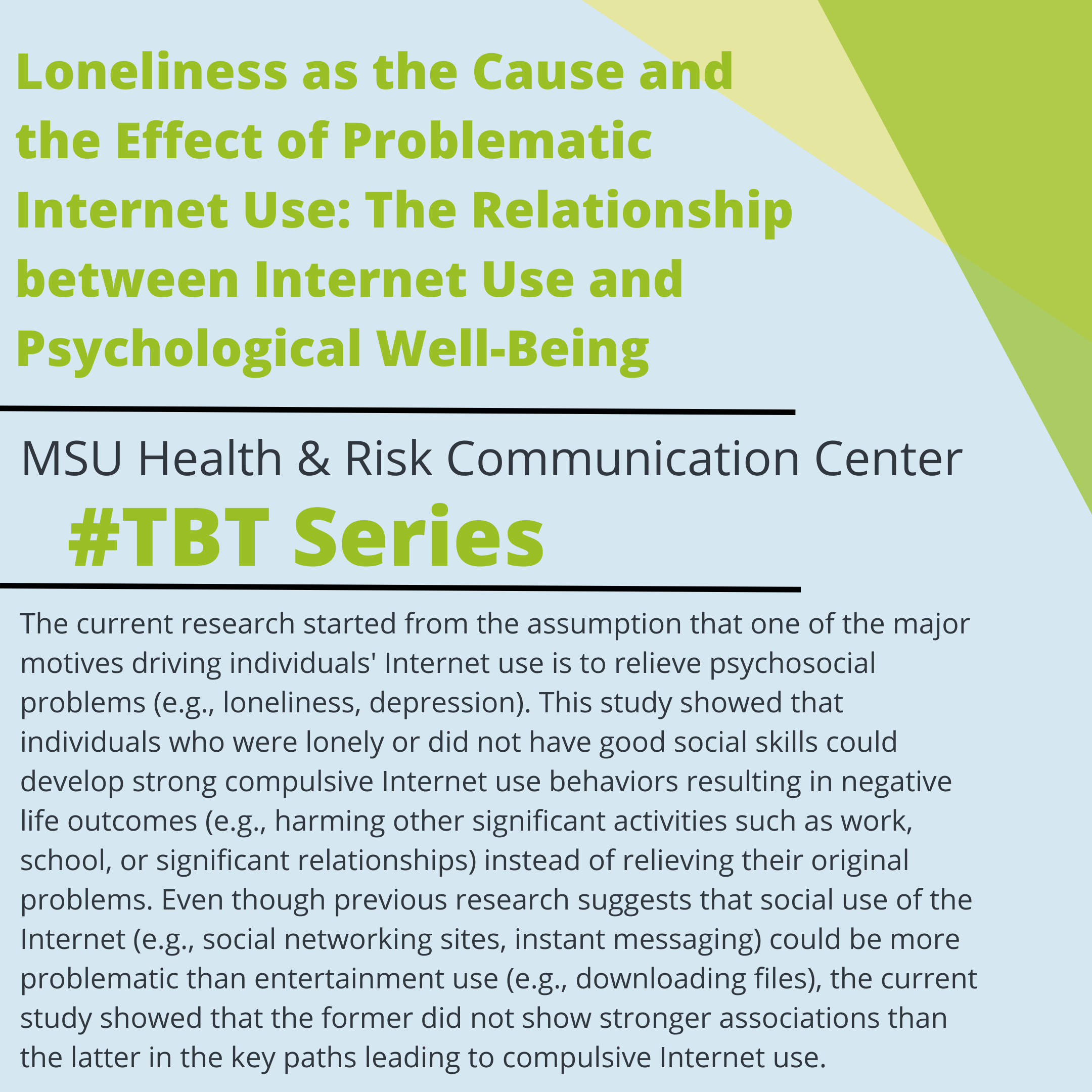 Loneliness as the Cause and the Effect of Problematic Internet Use: The Relationship between Internet Use and Psychological Well-Being